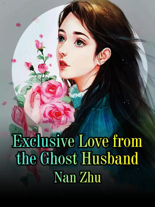 Exclusive Love from the Ghost Husband